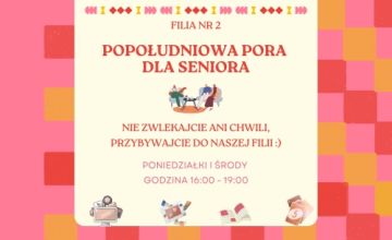 Popołudniowa Pora dla Seniora